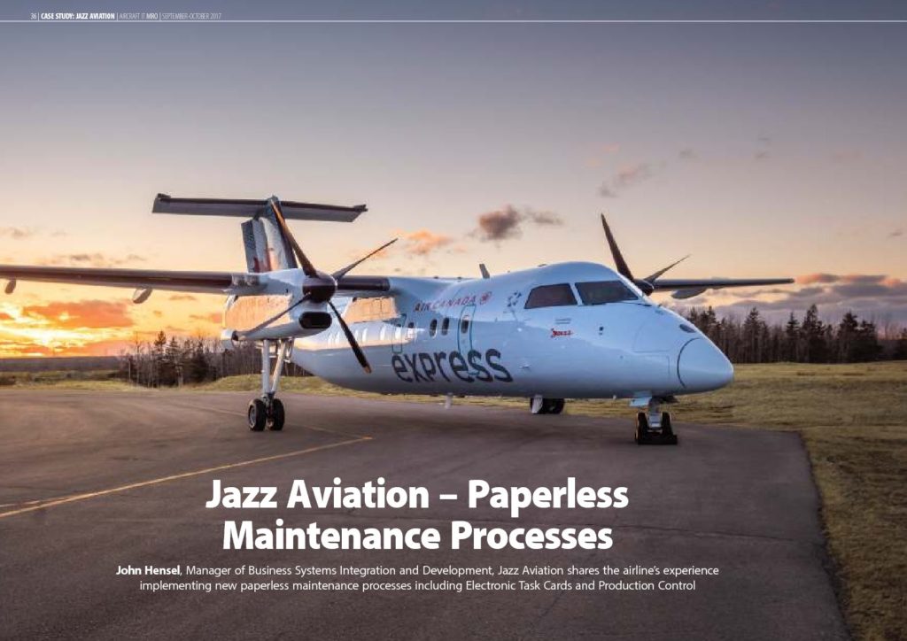 “Paperless Maintenance Process” by John Hensel, Manager of Business Systems Integration &  Development, Jazz Aviation